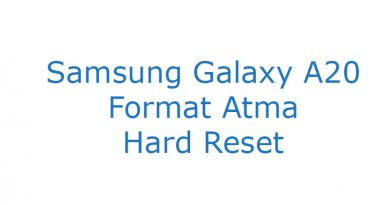 Samsung Galaxy A20 Format Atma Hard Reset