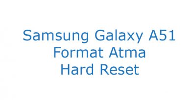 Samsung Galaxy A51 Format Atma Hard Reset