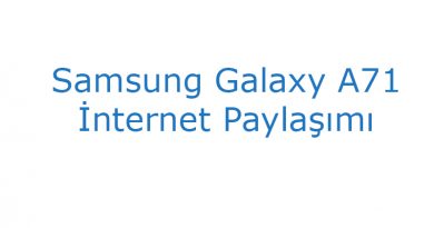 Samsung Galaxy A71 internet Paylaşımı