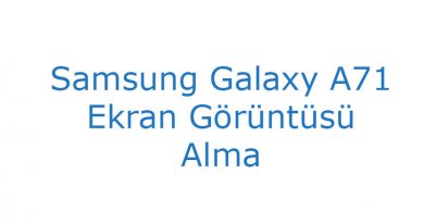 Samsung Galaxy A71 Ekran Görüntüsü Alma