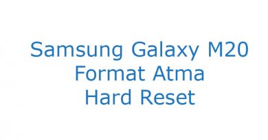 Samsung Galaxy M20 Format Atma Hard Reset