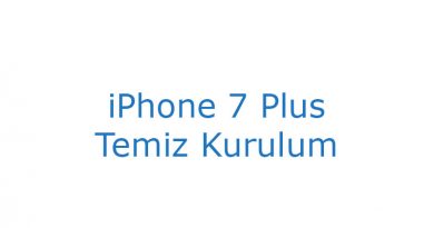 iPhone 7 Plus Temiz Kurulum