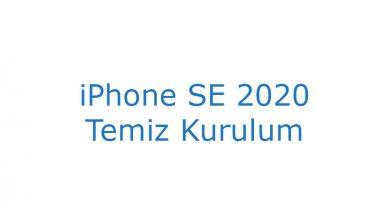 iPhone SE 2020 Temiz Kurulum
